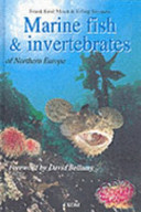 Marine Fish & Invertebrates of Northern Europe (Moen Frank Emil)(Pevná vazba)