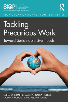 Tackling Precarious Work: Toward Sustainable Livelihoods (Carr Stuart C.)(Paperback)