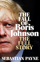 Fall of Boris Johnson (Payne Sebastian)(Paperback)