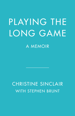 Playing the Long Game: A Memoir (Sinclair Christine)(Pevná vazba)