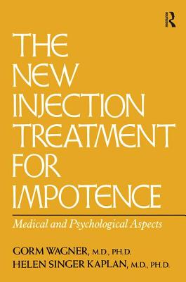 The New Injection Treatment For Impotence: Medical And Psychological Aspects (Wagner Gorm)(Paperback)