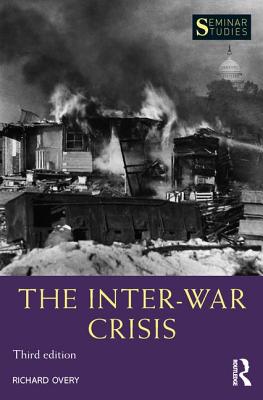 The Inter-War Crisis (Overy Richard)(Paperback)