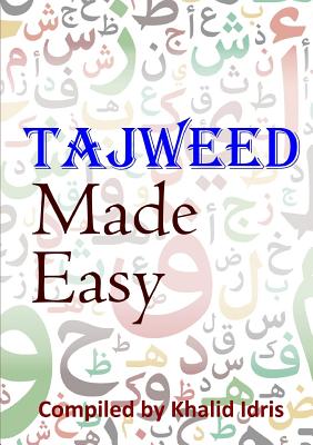 Tajweed Made Easy (Idris Khalid)(Paperback)
