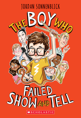 The Boy Who Failed Show and Tell (Sonnenblick Jordan)(Paperback)
