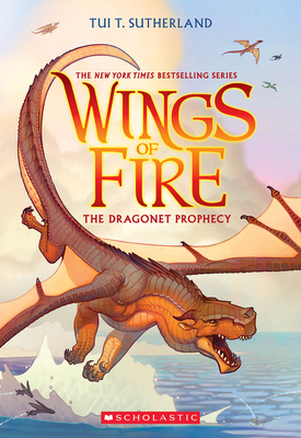 The Dragonet Prophecy (Wings of Fire #1) (Sutherland Tui T.)(Paperback)