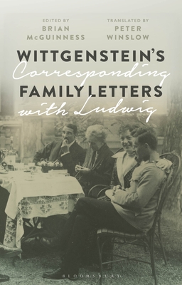 Wittgenstein\'s Family Letters: Corresponding with Ludwig (McGuinness Brian)(Paperback)