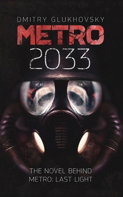 METRO 2033. English Hardcover edition. (Glukhovsky Dmitry)(Pevná vazba)