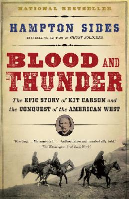 Blood and Thunder: An Epic of the American West (Sides Hampton)(Paperback)