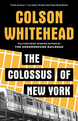 The Colossus of New York (Whitehead Colson)(Paperback)