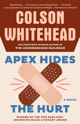 Apex Hides the Hurt (Whitehead Colson)(Paperback)