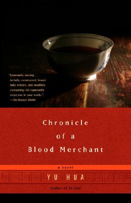 Chronicle of a Blood Merchant (Hua Yu)(Paperback)