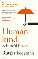 Humankind - A Hopeful History (Bregman Rutger)(Paperback / softback)