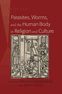 Parasites, Worms, and the Human Body in Religion and Culture (Gardenour Brenda)(Pevná vazba)