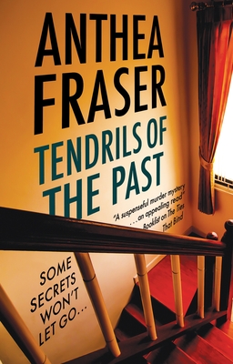 Tendrils of the Past (Fraser Anthea)(Pevná vazba)