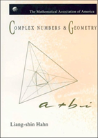Complex Numbers and Geometry (Hahn Liang-shin)(Paperback / softback)