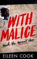 With Malice (Cook Eileen)(Paperback / softback)