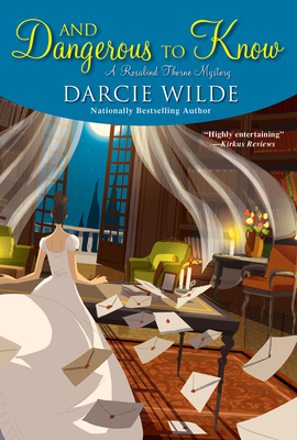 And Dangerous to Know (Wilde Darcie)(Paperback)