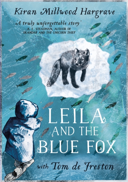 Leila and the Blue Fox (Millwood Hargrave Kiran)(Paperback / softback)