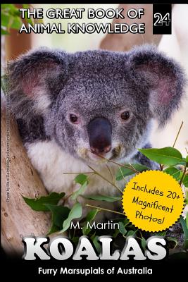 Koalas: Furry Marsupials of Australia (Martin M.)(Paperback)