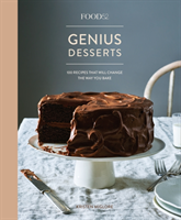 Food52 Genius Desserts: 100 Recipes That Will Change the Way You Bake [A Baking Book] (Miglore Kristen)(Pevná vazba)
