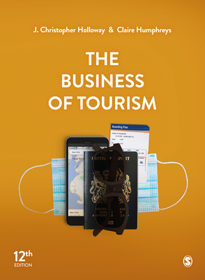 The Business of Tourism (Holloway J. Christopher)(Paperback)