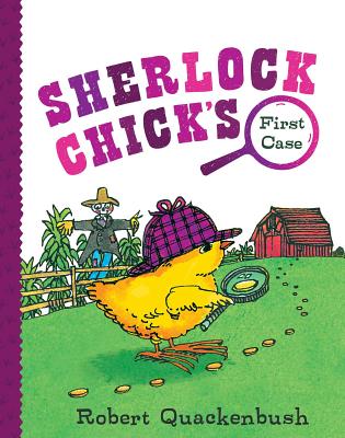 Sherlock Chick's First Case (Quackenbush Robert)(Pevná vazba)
