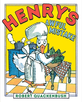 Henry's Awful Mistake (Quackenbush Robert)(Paperback)