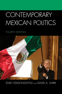 Contemporary Mexican Politics, Fourth Edition (Edmonds-Poli Emily)(Pevná vazba)