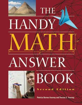 The Handy Math Answer Book (Barnes-Svarney Patricia)(Paperback)