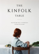 The Kinfolk Table (Williams Nathan)(Pevná vazba)