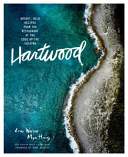 Hartwood: Bright, Wild Flavors from the Edge of the Yucatn (Werner Eric)(Pevná vazba)