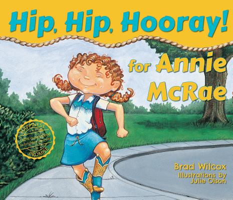 Hip, Hip, Hooray for Annie McRae! (Wilcox Brad)