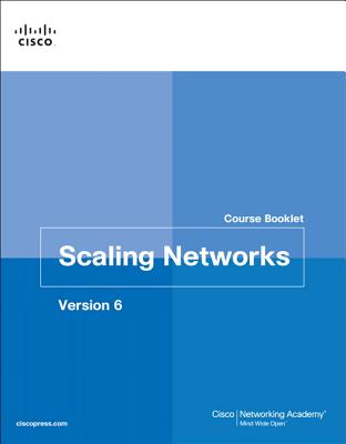 Scaling Networks V6 Course Booklet (Cisco Networking Academy)(Paperback)