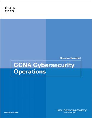 CCNA Cybersecurity Operations Course Booklet (Cisco Networking Academy)(Paperback)