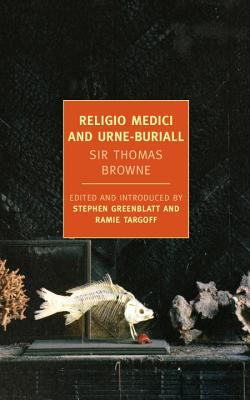 Religio Medici and Hydiotaphia, or Urne-Buriall (Browne Thomas)(Paperback)