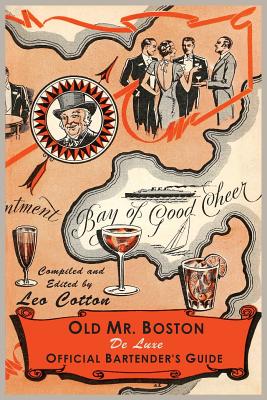 Old Mr. Boston Deluxe Official Bartender\'s Guide (Cotton Leo)(Paperback)