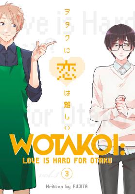 Wotakoi: Love Is Hard for Otaku 3 (Fujita)(Paperback)