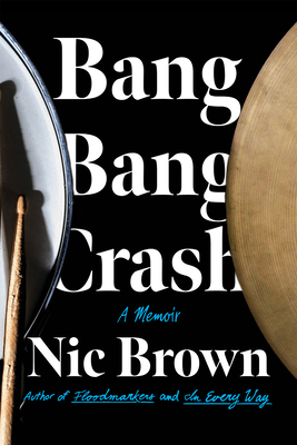 Bang Bang Crash (Brown Nic)(Paperback)