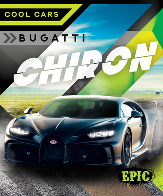 Bugatti Chiron (Sommer Nathan)(Library Binding)