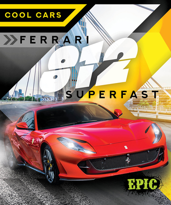 Ferrari 812 Superfast (Sommer Nathan)(Library Binding)