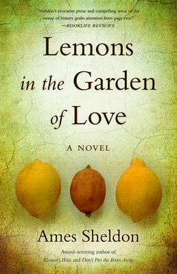 Lemons in the Garden of Love (Sheldon Ames)(Paperback)