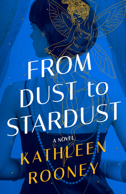 From Dust to Stardust (Rooney Kathleen)(Pevná vazba)