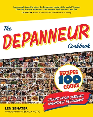 The Depanneur Cookbook (Senater Len)(Paperback)