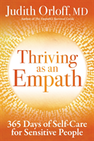 Thriving as an Empath: 365 Days of Self-Care for Sensitive People (Orloff Judith)(Pevná vazba)