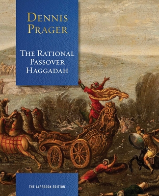 The Rational Passover Haggadah (Prager Dennis)(Pevná vazba)