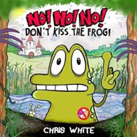 No! No! No! Don't Kiss The Frog (White Chris)