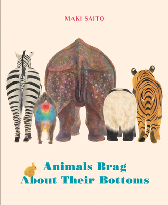 Animals Brag about Their Bottoms (Sato Maki)(Pevná vazba)