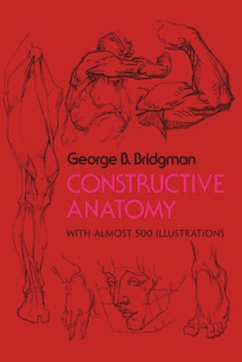 Constructive Anatomy (Bridgman George B.)(Paperback)