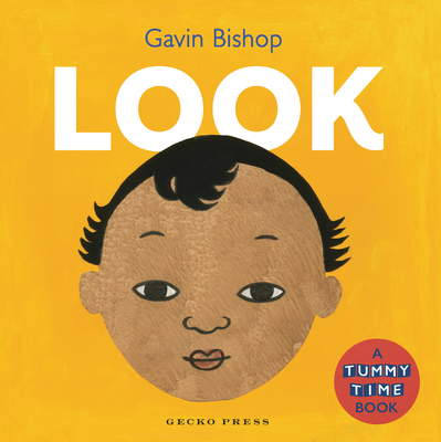 Look: A Tummy Time Book (Bishop Gavin)(Board Books)