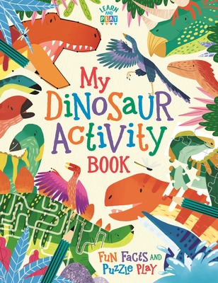 My Dinosaur Activity Book - Fun Facts and Puzzle Play (Dixon Dougal)(Paperback / softback)
